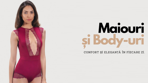 Maiouri si Body-uri